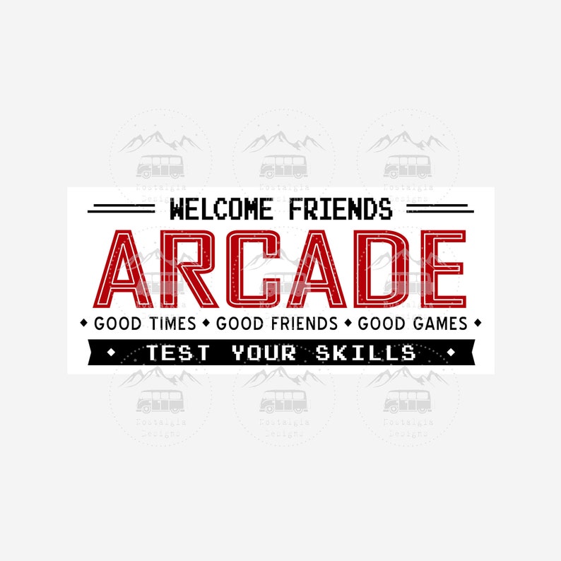Arcade Game Room Sign SVG Welcome Friends Test Your Skills - Etsy