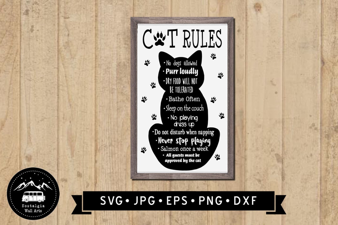 Funny Cat Rules SVG, Funny Pet Sign Svg, Cat Silhouette, Paws Graphic