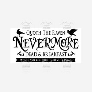 Nevermore Dead & Frühstück SVG, Vintage Halloween Schild, Quoth der Rabe svg, Halloween Schild DIY, Halloween druckbar, Cricut Datei, Digital Bild 4