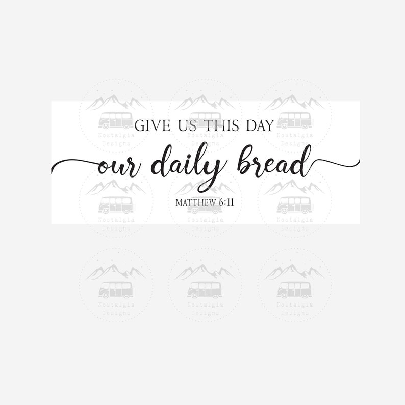 Give Us This Day Our Daily Bread Sign SVG Wall Art Svg Etsy Hong Kong