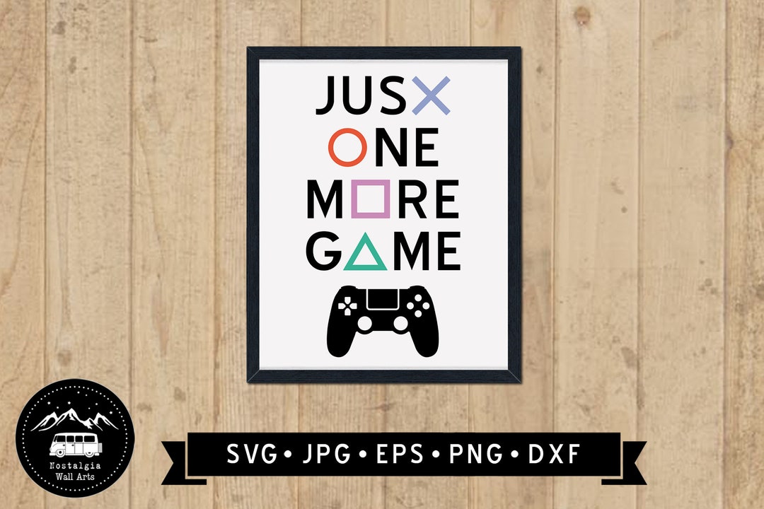 Just One More Game SVG black White Versions Game Controller just-one-more-game-svg-black-white-versions-game-controller