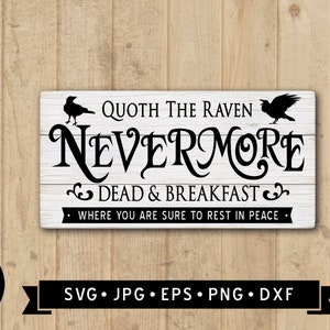 Nevermore Dead & Frühstück SVG, Vintage Halloween Schild, Quoth der Rabe svg, Halloween Schild DIY, Halloween druckbar, Cricut Datei, Digital Bild 3