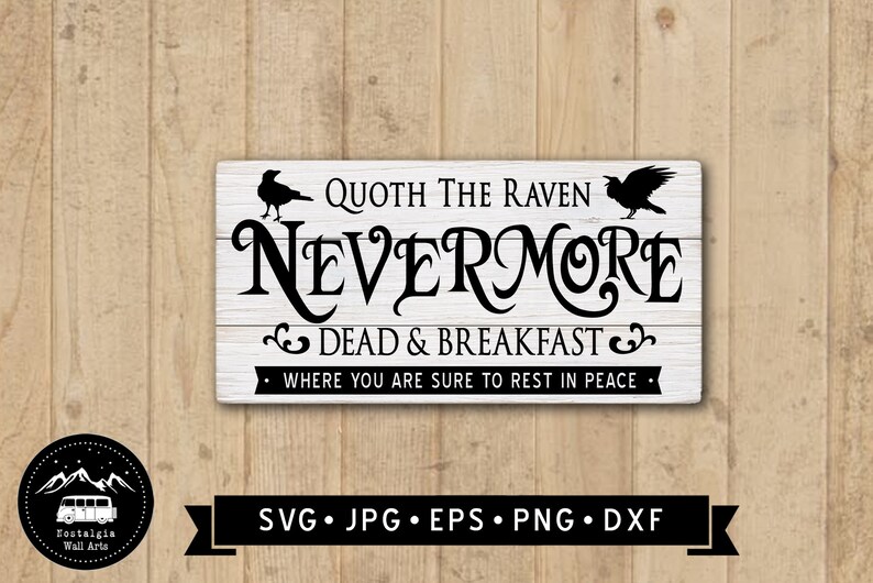 Nevermore Dead & Frühstück SVG, Vintage Halloween Schild, Quoth der Rabe svg, Halloween Schild DIY, Halloween druckbar, Cricut Datei, Digital Bild 3