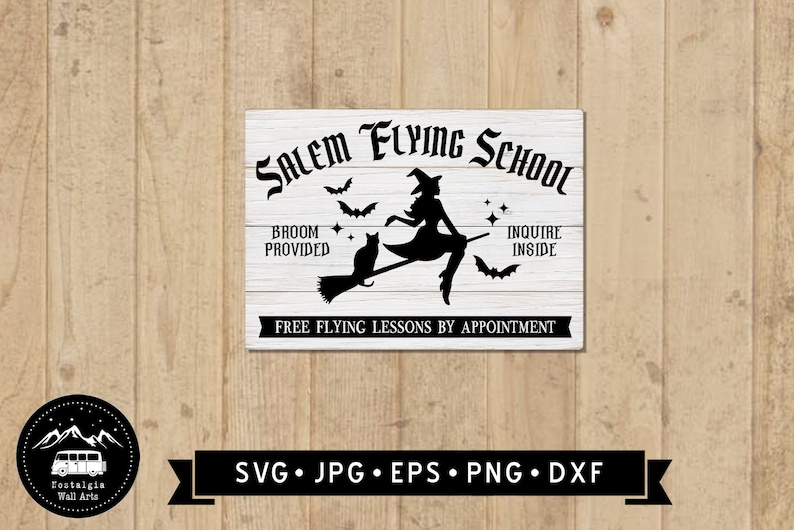 Broom Cricut Witch Graphic Digital Download Halloween Flying Witch Sign svg Vintage Halloween Decor svg Salem Flying School Sign SVG