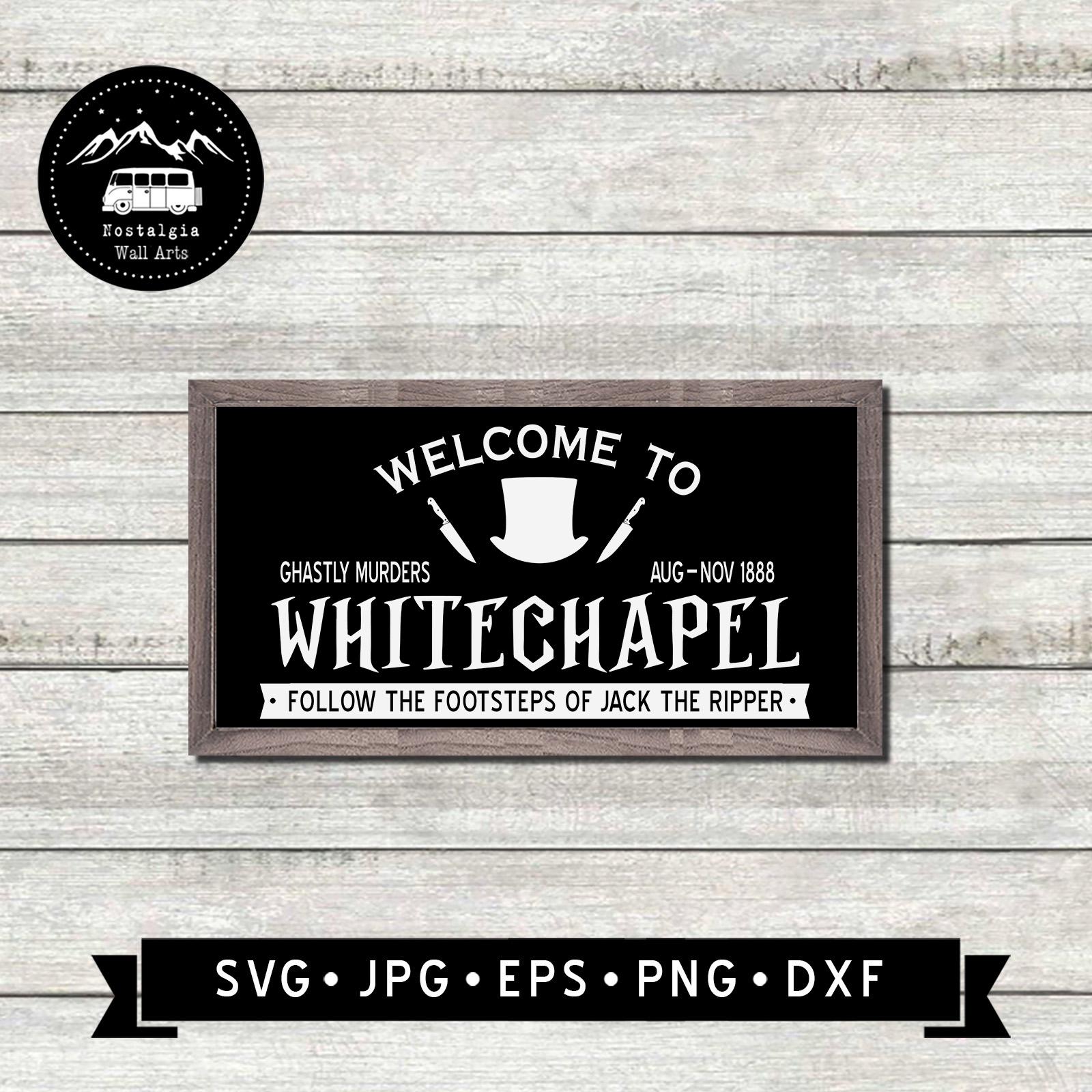 Welcome to Whitechapel Sign SVG, Funny Halloween Sign, Jack the Ripper ...