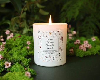 The Most Wonderful Mum! Soy Candle Gift For Mum Large Scented Candle Floral Home Decor