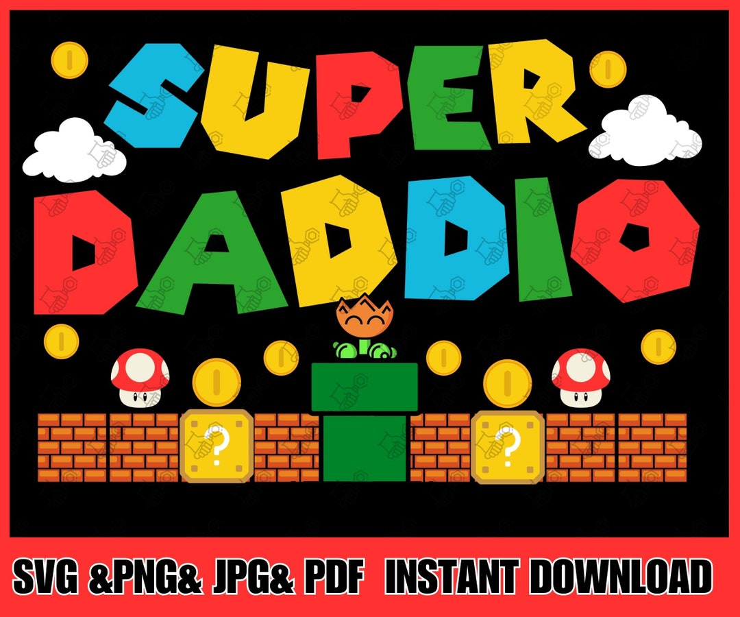 Super Daddio Svg, Personalized Super Daddio Shirt PNG, Custom Kid Name ...