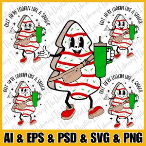 Out Here Lookin Like A Snack SVG | Out Here Lookin Like A Snack Png | Boojee Christmas Tree Cake | Cricut | Christmas Tree Cake Funny Png
