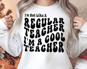 I'm Not Like A Regular Teacher I'm A Cool Teacher Svg PNG, Teacher Gift Svg, Teacher Shirt Svg, Silhouette, Cricut, cut file, Svg, PSD, Dxf