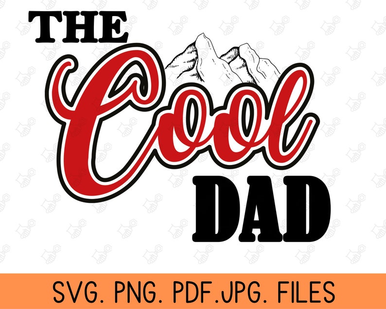 The Cool Dad SVG PNG JPG Pdf Digital Download Tumbler | Etsy