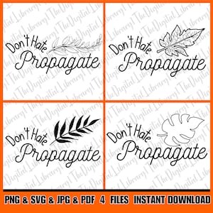 No odies la propagación SVG, No odies la propagación PNG, SVG para diseño de camisetas, Regalo para amantes de las plantas SVG, png, jpg, archivo de corte Cricut.