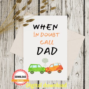 Carte de fête des pères drôle, carte d'anniversaire drôle pour papa, carte d'anniversaire de papa, en cas de doute, appeler papa, carte de fête des pères, carte de voeux papa