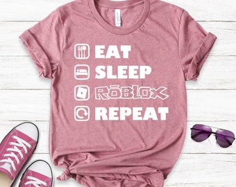 Eat Sleep Roblox Etsy - browse latest robloxtshirt instagram photos and videos