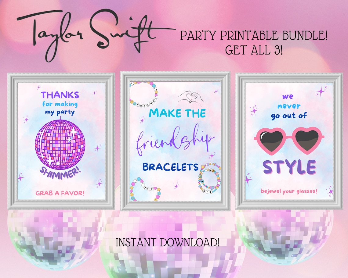 Taylor Swift Birthday Sign Bundle Make the Friendship Bracelets Sign