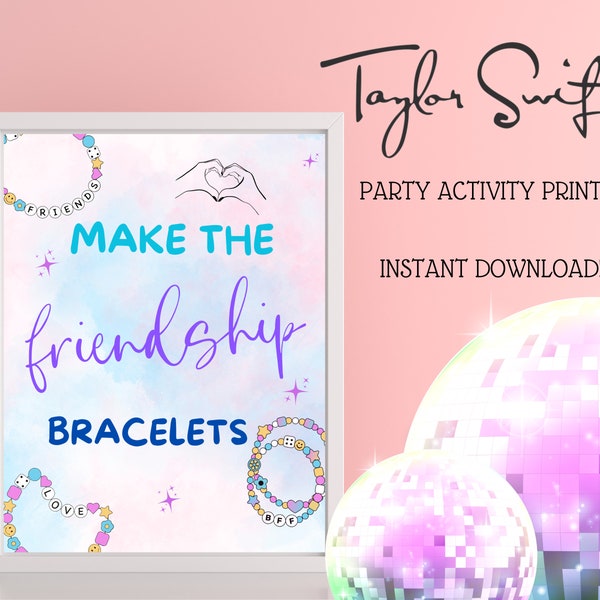 Taylor Swift Birthday Sign - Make the Friendship Bracelets sign, Taylor Swift Birthday Theme Activity