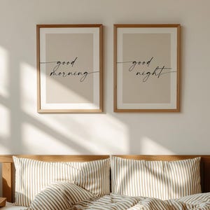 Above Bed Wall Art Set of 2, Good Morning Good Night Prints, Bedroom Decor, Minimalist Typography Art, Neutral Bedroom Wall Decor