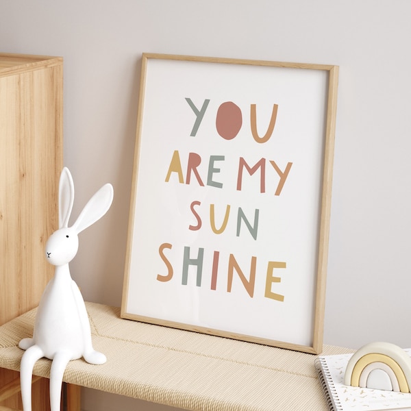 You are my sunshine, boho nursery decor, neutral nursery wall art, nursery quote, A1, A2, A3, A4, A5, UNFRAMED