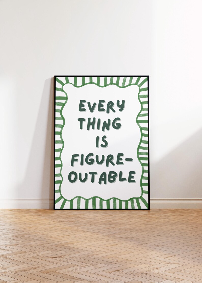 Sage Green Motivational Print, Everything Is Figureoutable Office Decor (Unframed) image 3