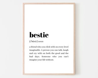 Bestie definition, Friend gift, Gift for best friends, best friend gift ideas,UNFRAMED