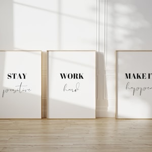Motivierende Wand Kunst Drucke: Stay Positive, Work Hard, Make It Happen