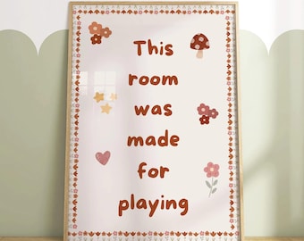 This Room Was Made For Playing Wall Art, Kids Playroom Quote Print UNFRAMED