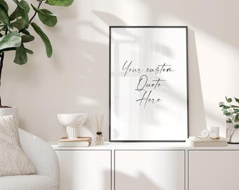 Custom quote print, Word wall art, personalised, UNFRAMED