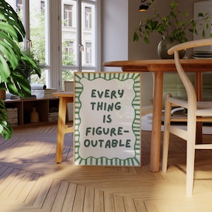 Sage Green Motivational Print, Everything Is Figureoutable Office Decor (Unframed) image 8