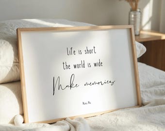 Travel Quote Print Daily Affirmation Wall Art Inspirational Typography Poster Print Motivational Wall Decor Make Memories UNFRAMED