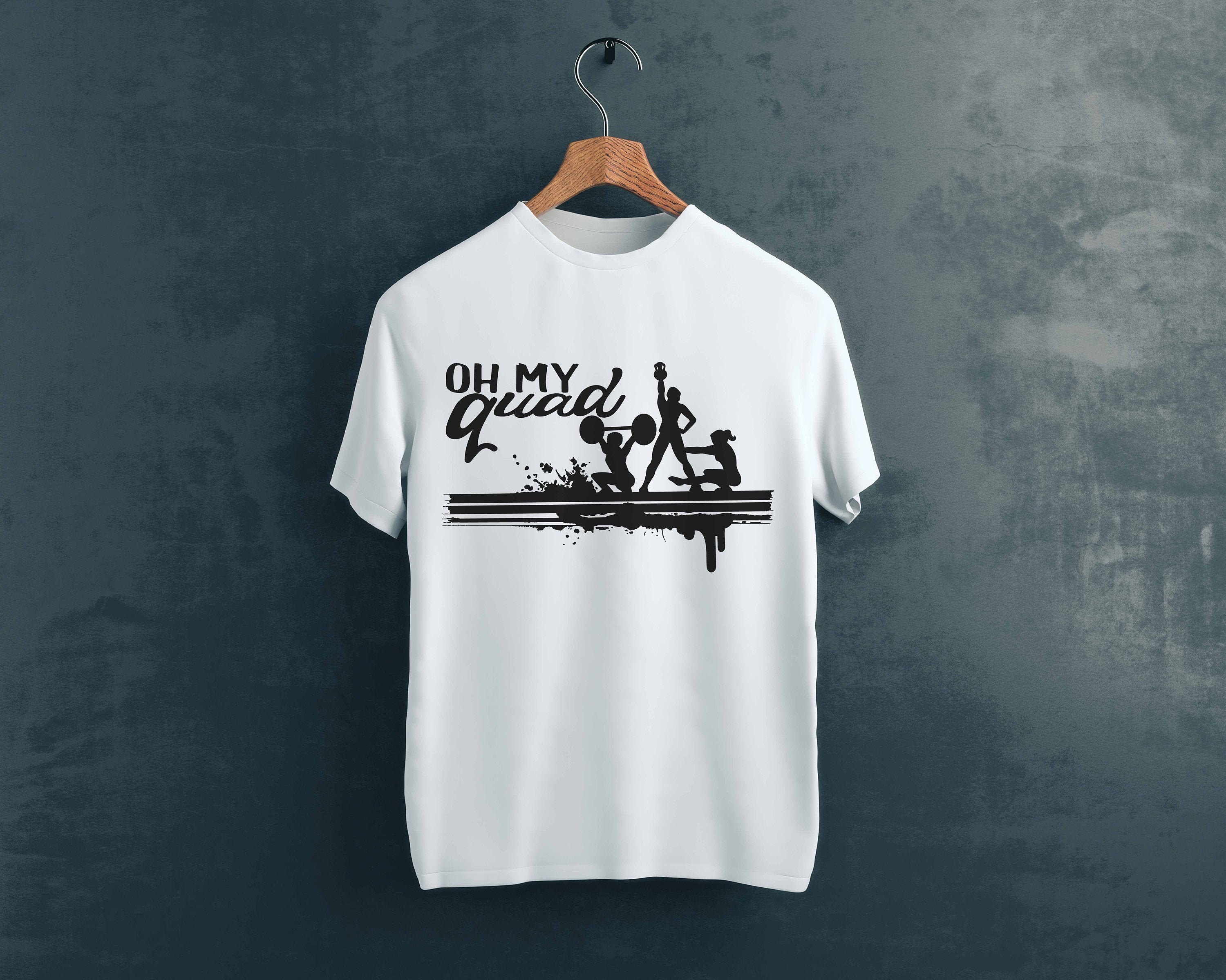 Oh My Quad SVG Cut File Printable T-shirt Design Workout | Etsy UK