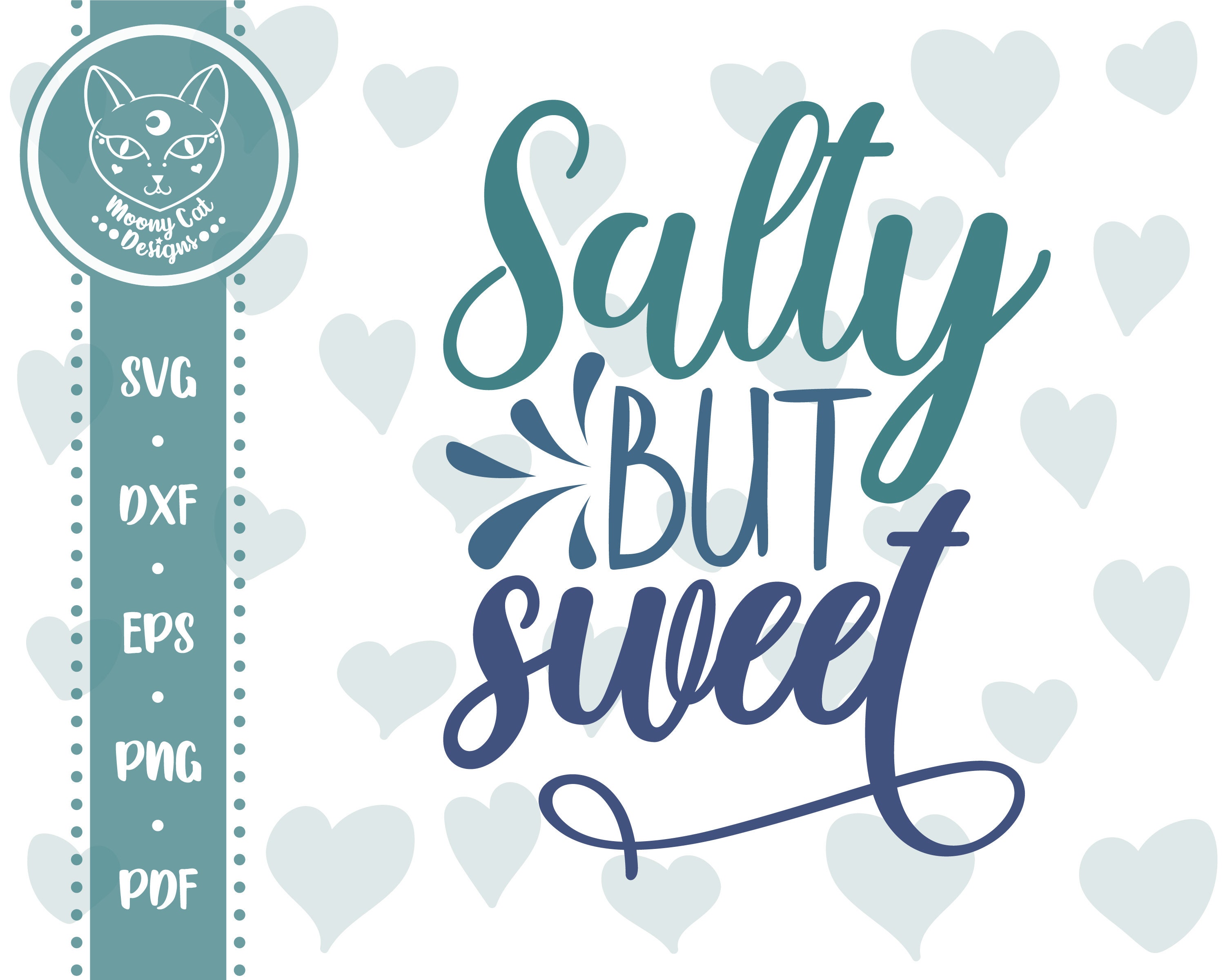 Download Salty But Sweet SVG Cut File Salty Sassy Summer Saying For ...