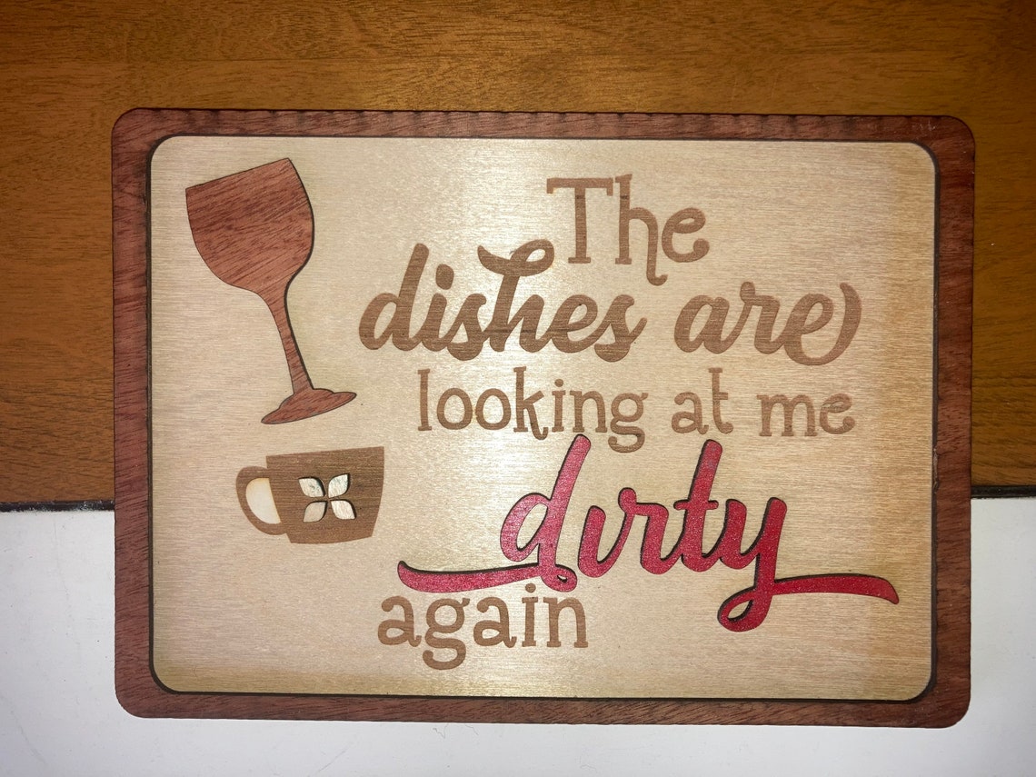 KITCHEN Dirty DISHES SIGN Wash the Dishes Funny Kitchen Sign Etsy