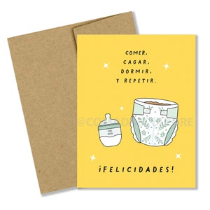 Carte drôle, Comer, cagar, dormir y repetir, Felicidades, carte de baby shower, tarjeta de baby shower, non sexiste, como mucho