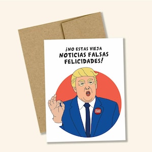 2 つのオプション、ドナルド トランプ、クンプレアニョス、ノー エスタ ビエハ/ビエホ、フェイク ニュース、エル トロンパス、誕生日、面白いカード、タルジェタ キストーサ、誕生日、またまた素晴らしい