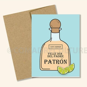 Feliz dia del Padre PATRON, Father's day, Tequila loving dad, Papa pachangero, alegre, 100% Chingon, badass dad