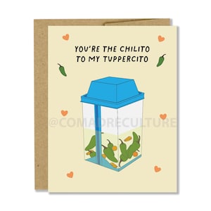 You're the chilito to my tuppercito tarjeta, valentine's day, anniversary card, dia del amor, celebrando amor, vday card, latina owned
