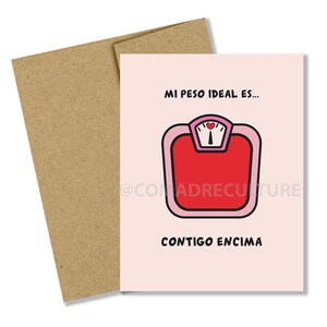 Mi peso ideal es...contigo encima, Mon poids idéal... carte toi sur moi, carte punny, tarjeta de san valentin, albur, tarjeta con humour