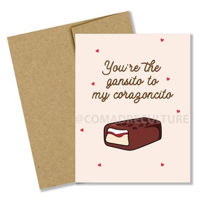 You're the gansito to my corazoncito tarjeta, valentine's day, anniversary card, dia del amor, celebrando amor, vday card, latina owned