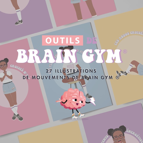 Brain Gym ® : 27 illustrations de mouvements de Brain Gym ®, module de l’éducation kinesthésique - En Français et en Anglais - numérique