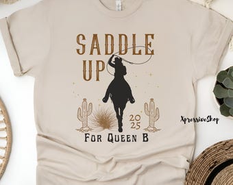 Saddle Up for Queen B T-shirt: Western Cowgirl Concert Tee