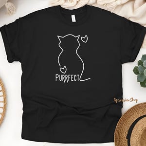 Purrfect Cat Shirt - Cute Minimalist Cat Lover Tee - Cat Mom Shirt - Kitty Lover Shirt - Cat Outline Shirt - Cat Dad Shirt - Cat Owner Gift