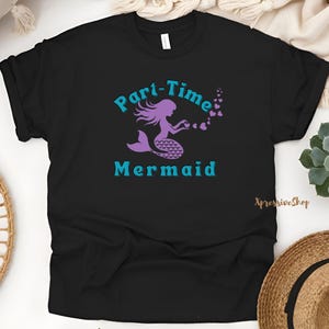 Part-Time Mermaid T-Shirt: Beach Lover Ocean Gift