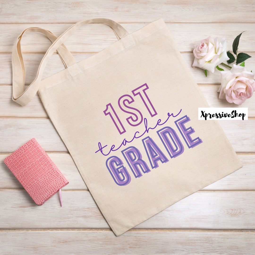 1st Grade Teacher Tote Bag Teacher Bag 1st Grade Teacher Etsy