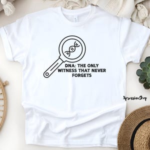 Forensic Scientist Shirt, CSI Forensic Scientist Shirt Crime Scene Investigator Tee, Forensics Gift, Forensic Science Tee, Crime Lab Shirt