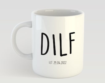 Cadeau drôle de papa - tasse "DILF" | Rendez-vous personnalisé, cadeau personnalisé | Fête des pères, Nouveau-né, 1er bébé, Nouveau papa, Baby shower