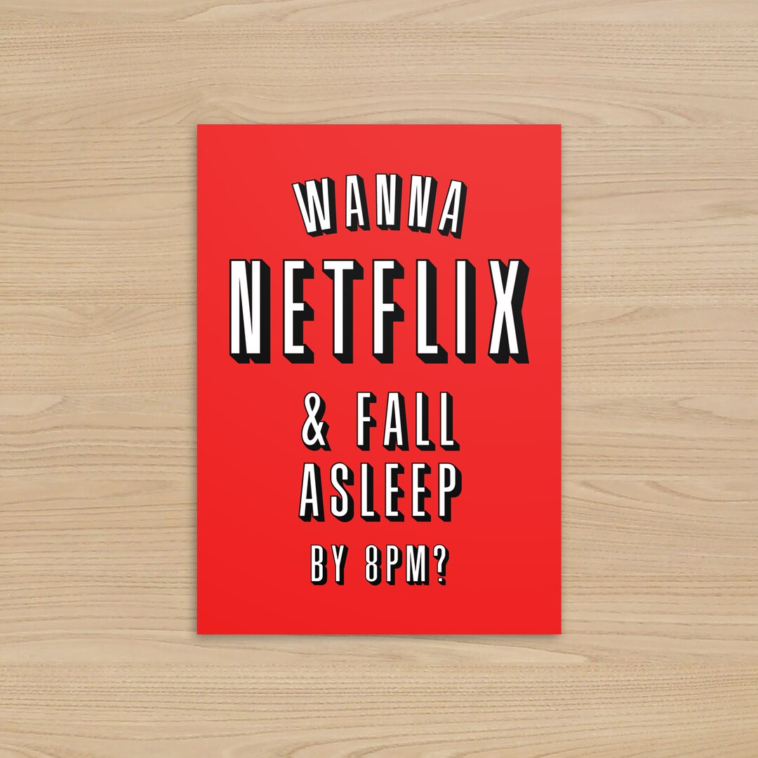 Netflix & Fall Asleep by 8pm, Netflix and Chill Card, Funny Anniversary