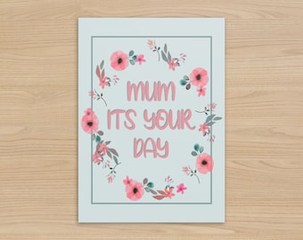 Maman, c'est ton jour | Carte de fête des mères, carte d'anniversaire | Cadeau pour maman, grand-mère, grand-mère | Livraison gratuite