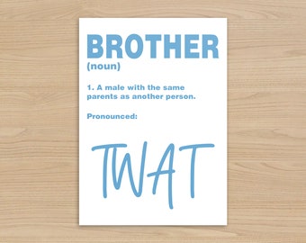 Rude Brothers Birthday Card | Definition of a Brother | Funny Brother Gift | Comedy Greetings Card | Rude Sibling Gift |