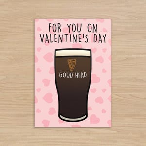 "Guinness Valentinstag Karte, ""Guter Kopf"" Rude Karte, Lustige Valentinstag Karte, Karte für Freund/Freundin, Geschenk zum Valentinstag."