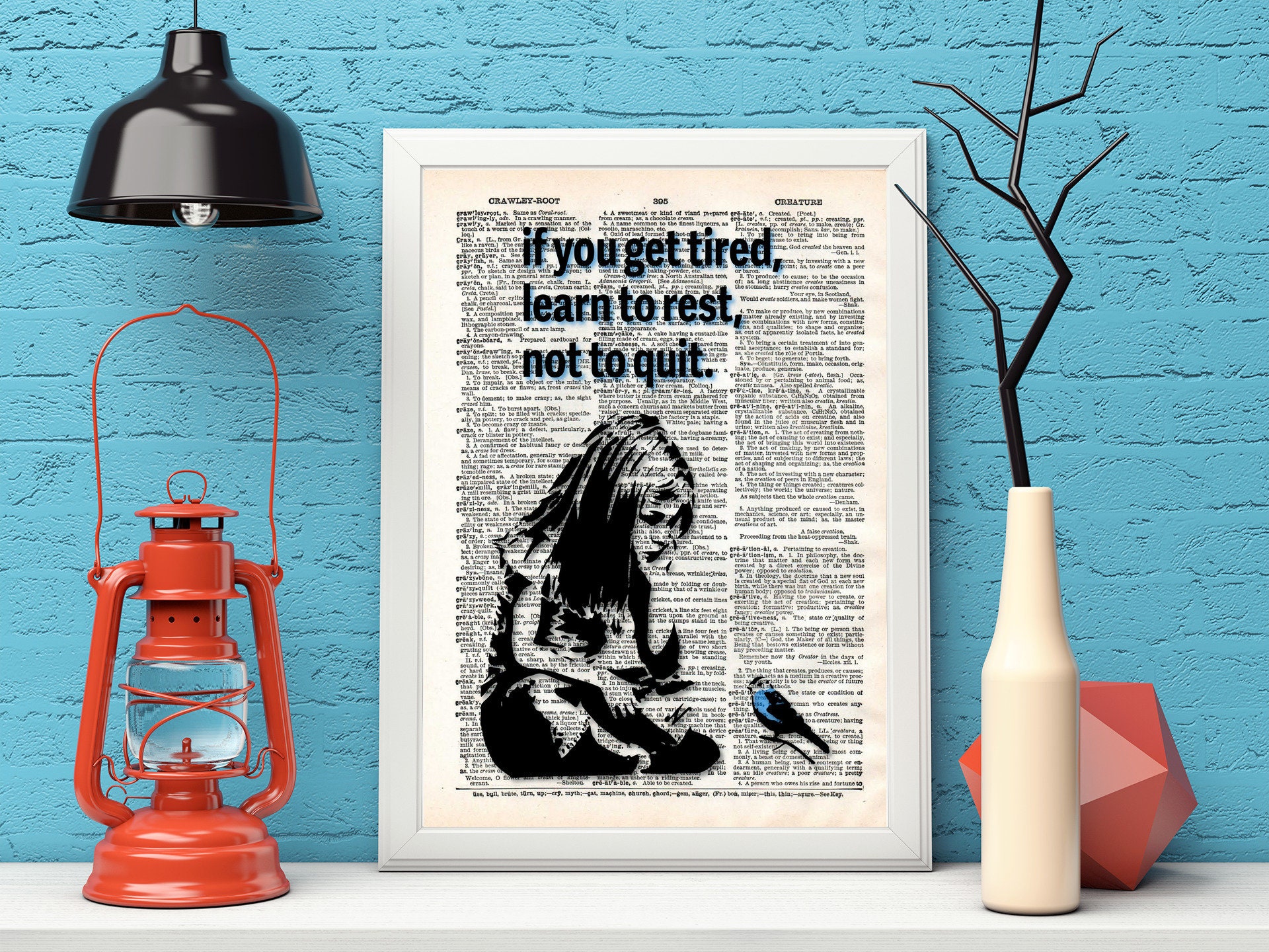 Banksy Wall Art - Dictionary Art - Girl and blue bird - If you get tired- rest but don't quit - Banksy Print Vintage Wall Decor