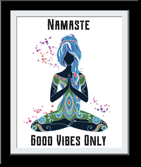 Good Vibes Only Namaste Yoga Art Positive Gifts for Women Teens